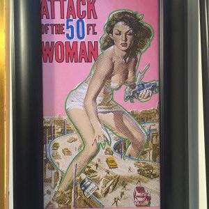 STEVE KAUFMAN  "ATTACK OF THE 50FT WOMAN" ORIGINAL OIL LITHOGRAPH