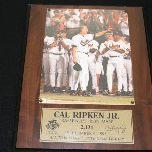 CAL RIPKEN JR."BASEBALL'S IRON MAN Autographed PLAQUE