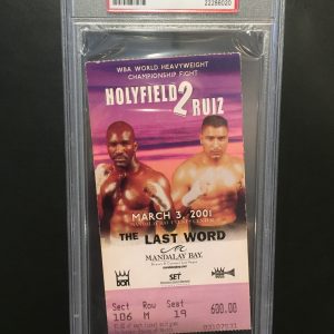 2001 HOLYFIEID VS.RUIZ FULL TICKET PSA AUTHENTICATED